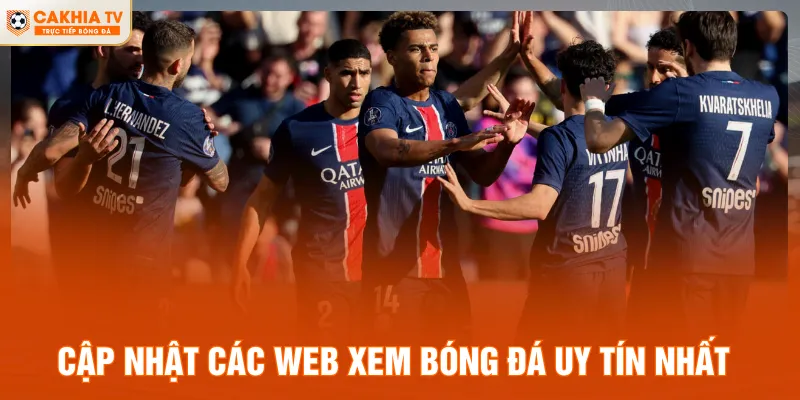 Cập nhật đầy đủ các web xem bóng đá uy tín nhất