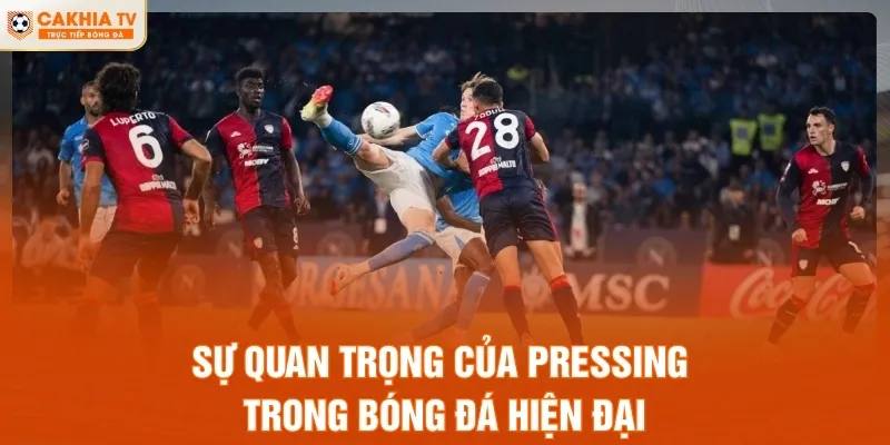 Sự quan trọng của pressing trong bóng đá hiện đại