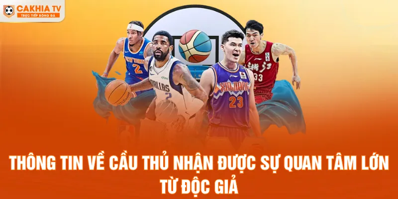 Thông tin về cầu thủ nhận được sự quan tâm lớn từ độc giả